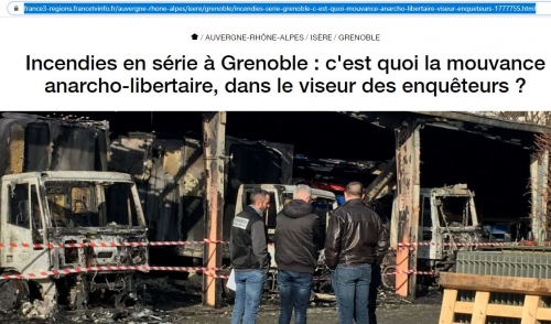 #grenoble,#anarchistes,violence,incendies volontaires,france bleu isère